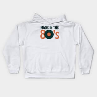 Made In The 80's Kids Hoodie